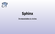 Sphinx - Documentation in Action slideshow